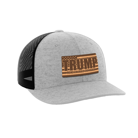 Make Liberals Cry Again Leather Patch Hat